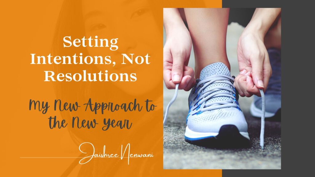 Setting Intentions not resolutions