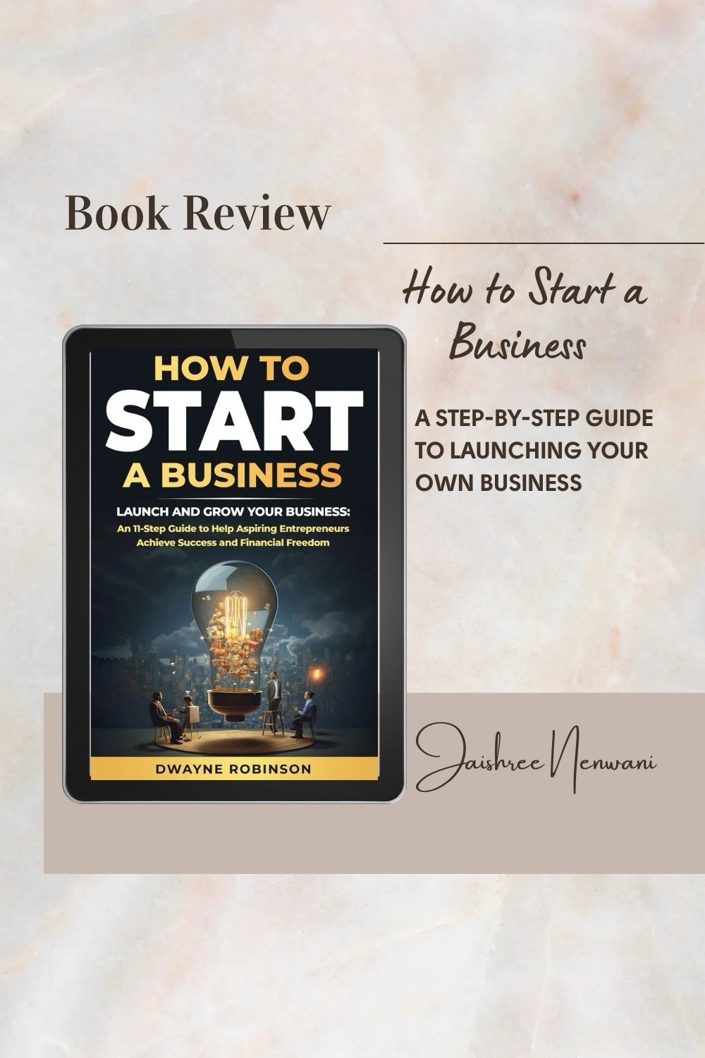 How to Start a Business by Dwayne Robinson - A Straightforward Guide to ...