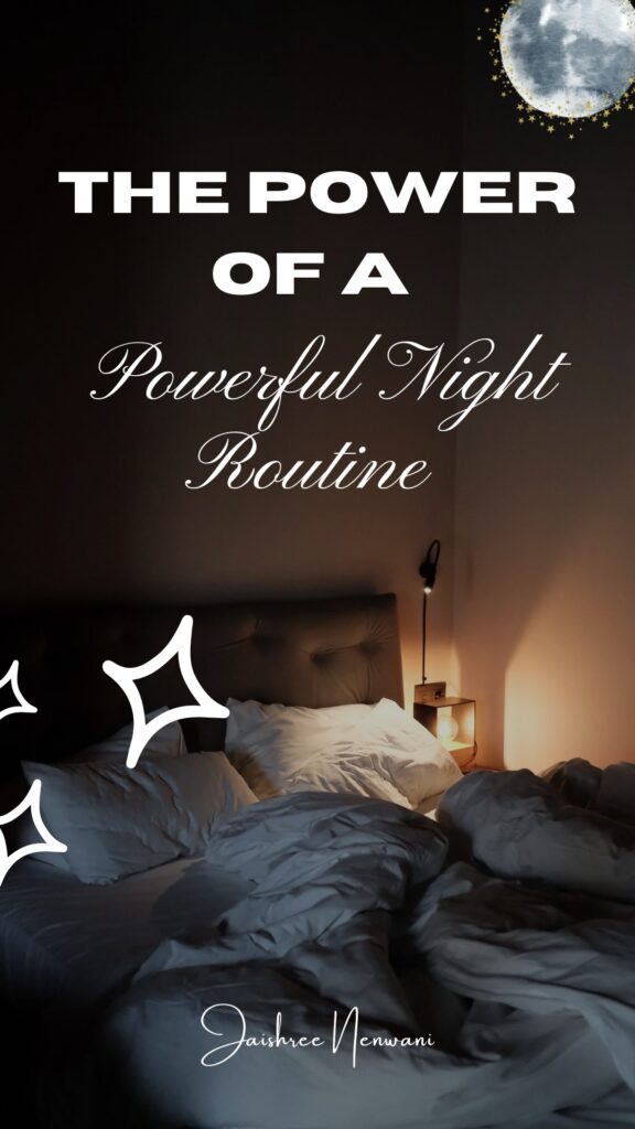 Night time routine 