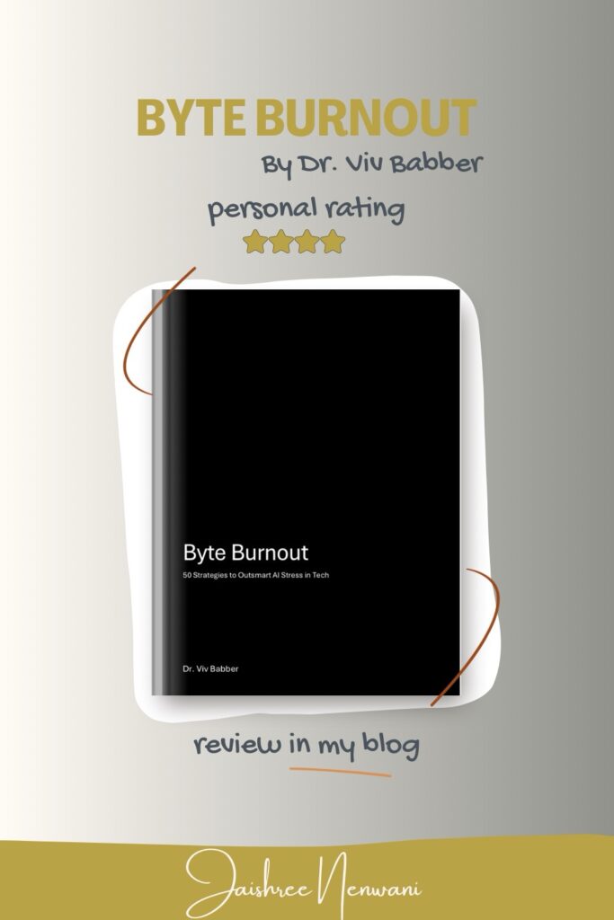 Byte burnout- Book by Viv Babber