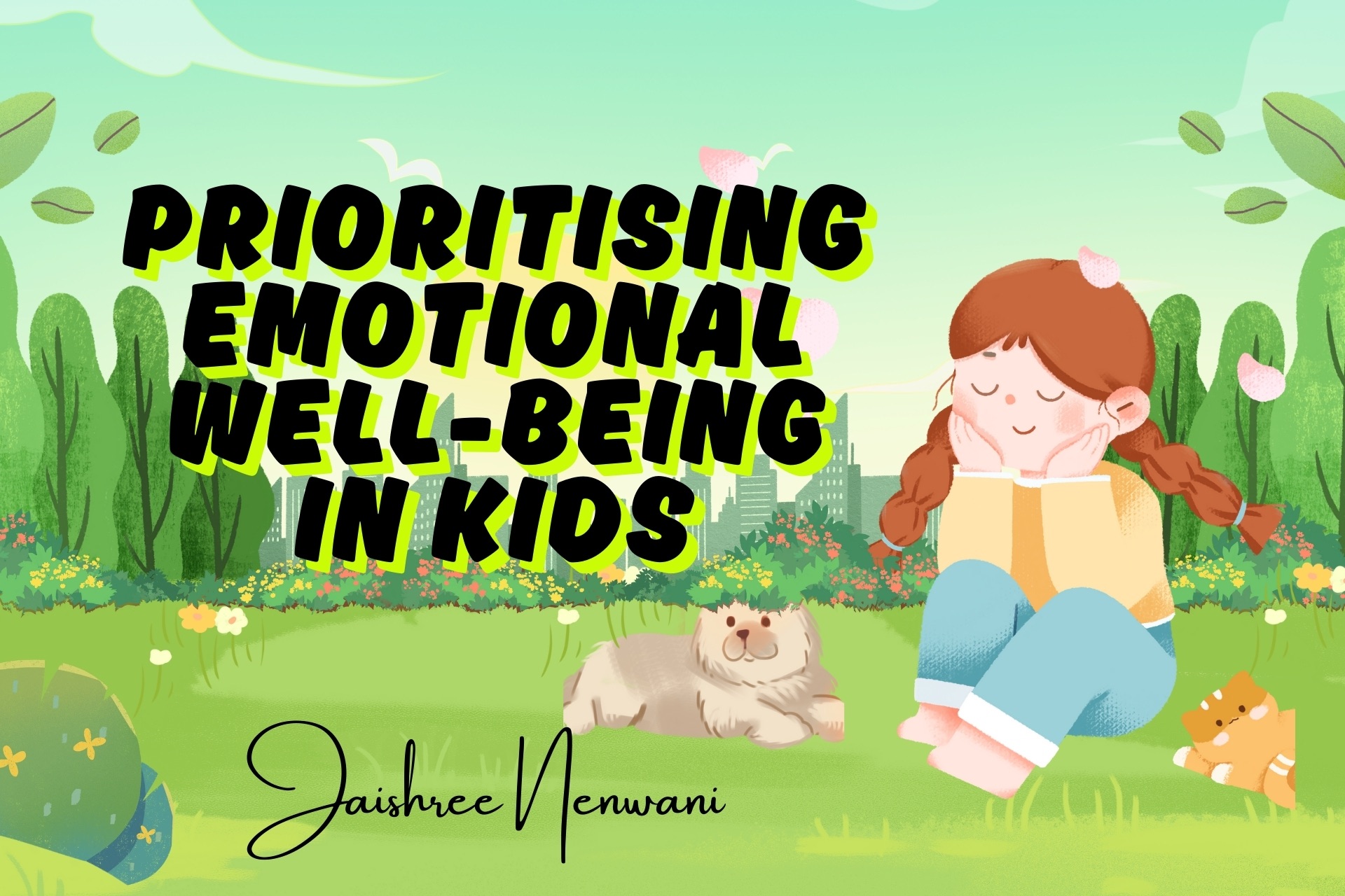 Prioritising Emotional Well-Being in Kids