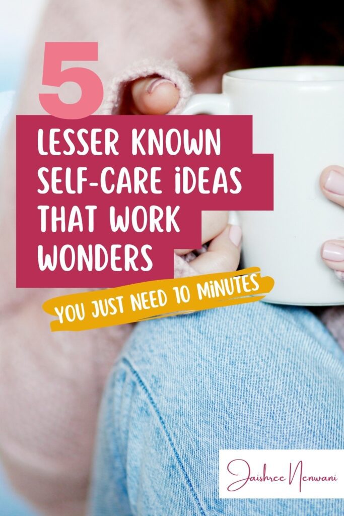 Uncommon self care ideas 