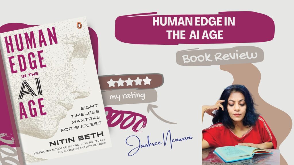 Human Edge in the AI Age by Nitin Seth