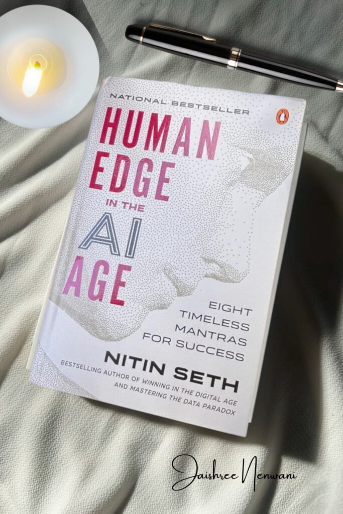 Book Review: Human Edge in the AI Age by Nitin Seth