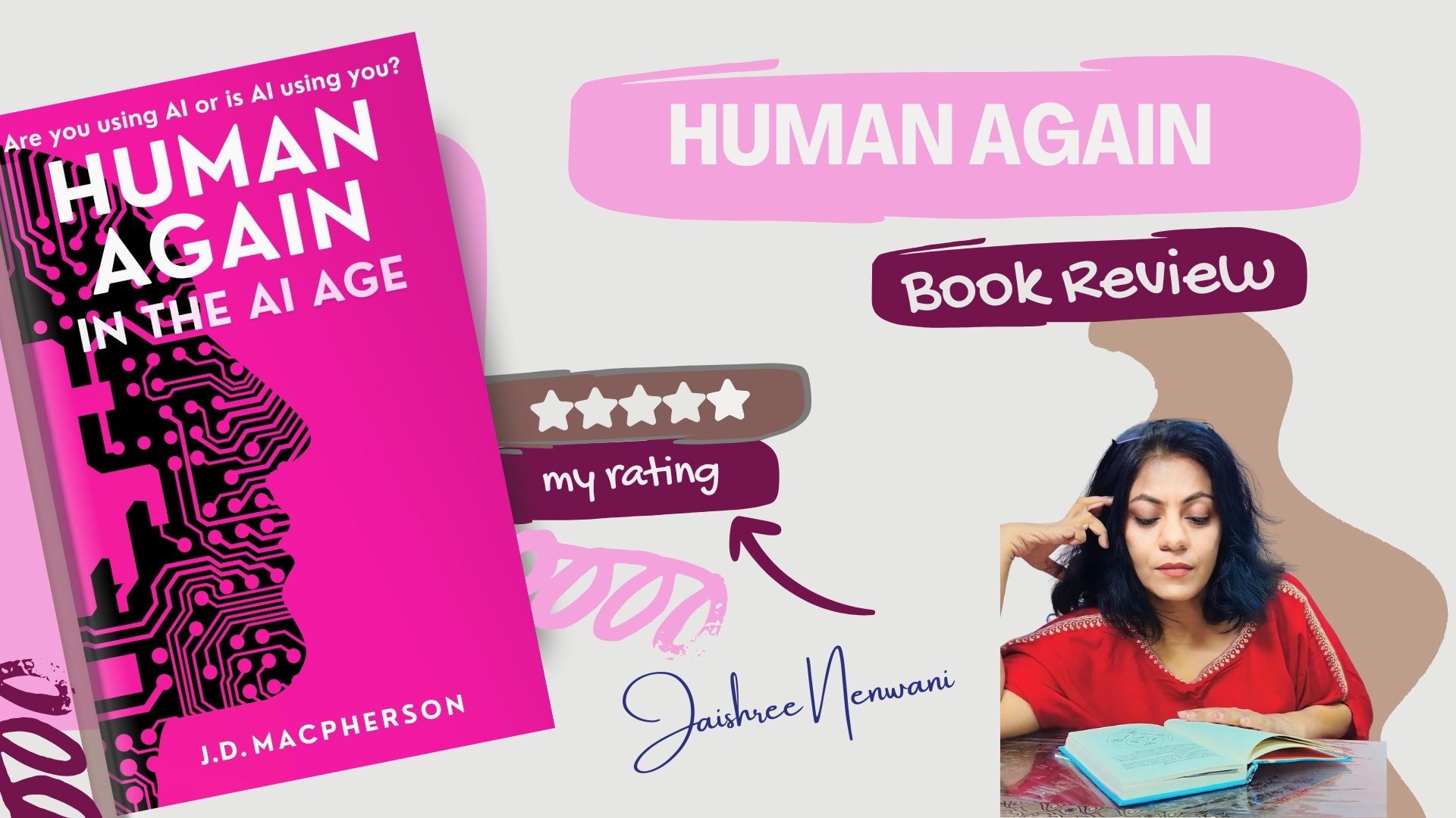 Human Again: In the AI Age by J.D. Macpherson