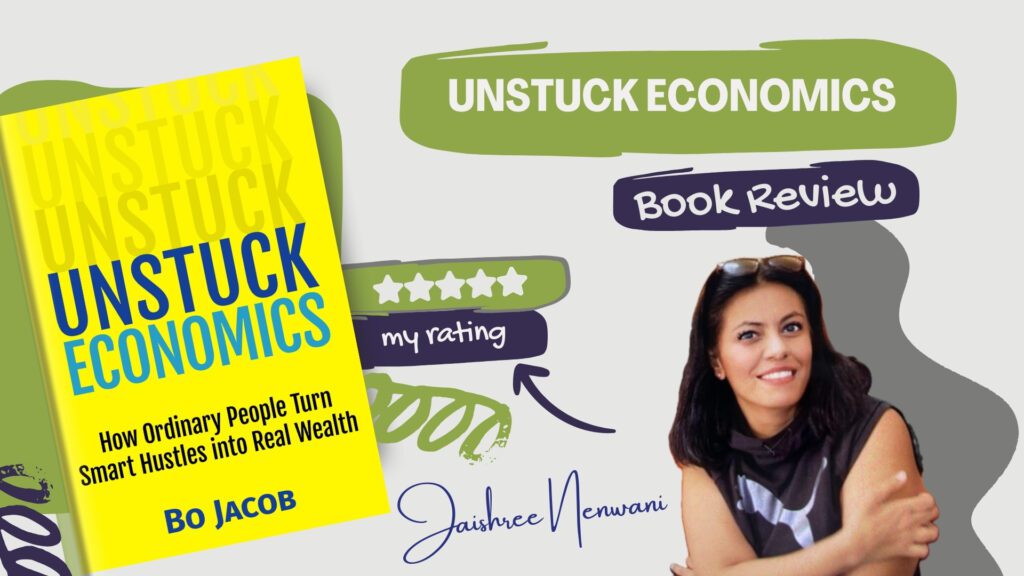 Unstuck Economics by Bo Jacob