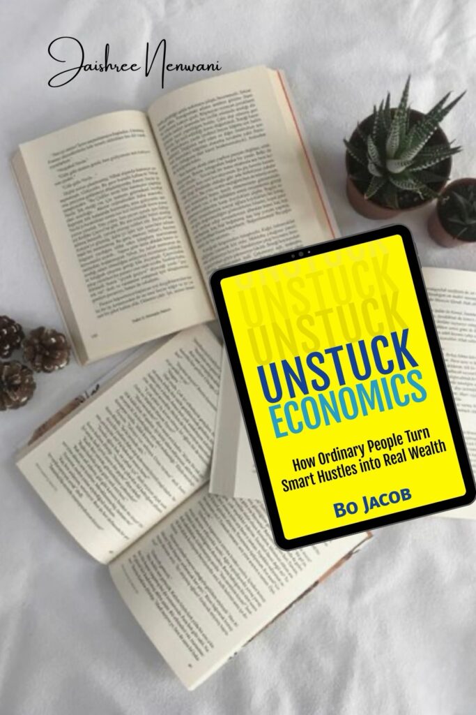 Unstuck Economics by Bo Jacob