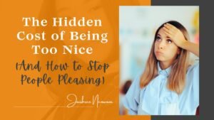 The Hidden Cost of Being Too Nice