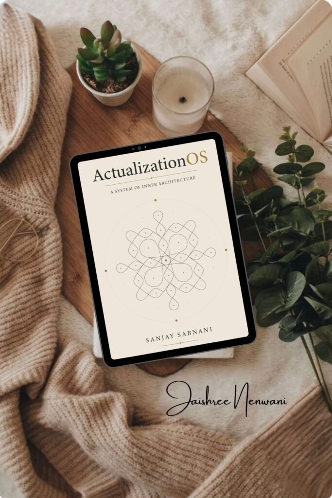 Book Review - ActualizationOS by Sanjay Sabnani
