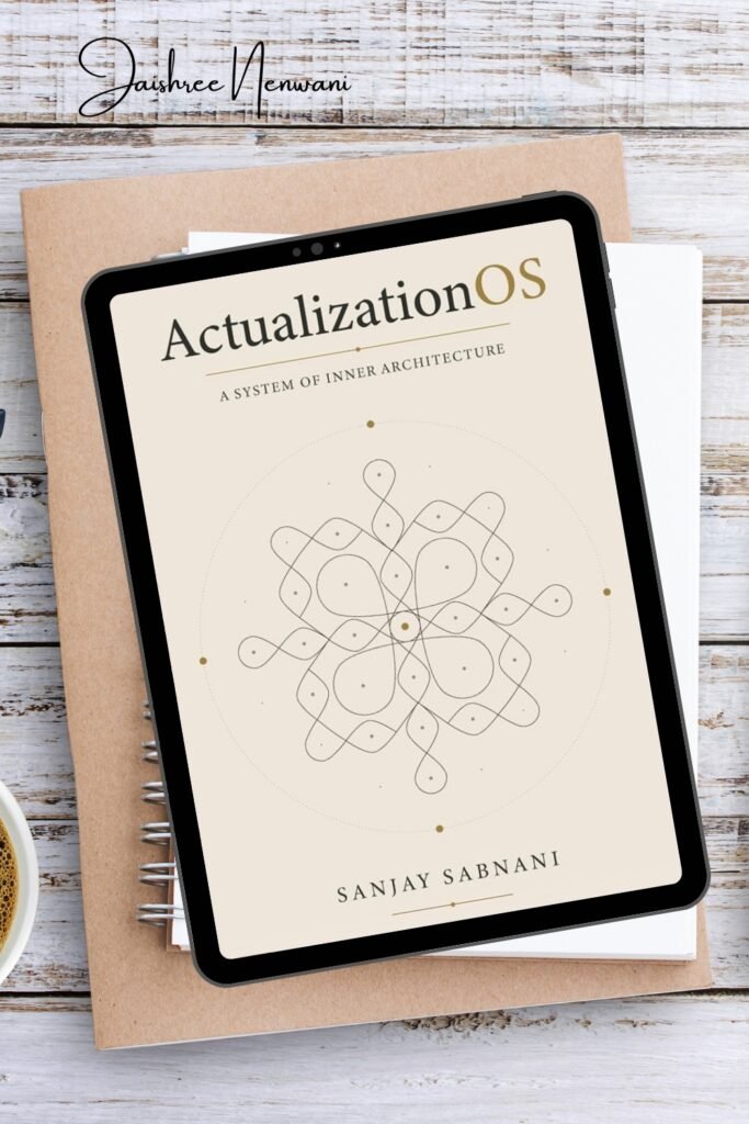 Book Review - ActualizationOS by Sanjay Sabnani