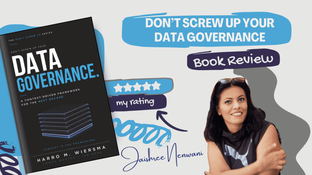 Don’t Screw Up Your Data Governance by Harro M. Wiersma