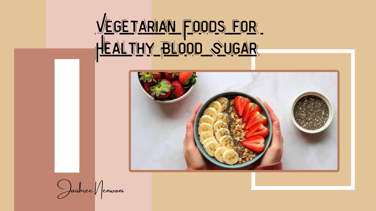 Vegetarian Foods That Support Healthy Blood Sugar
